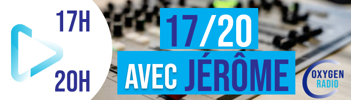 Dès 16h retrouvez Jérome et ses bons plans: Idées de sortie, Concerts, Spectacles, Tourisme. LE 17/20 sur OXYGEN, du lundi au vendredi 17h – 20H